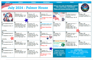 July 2024 Palmer House Activity Calendar