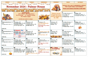 November 2024 VMP Healthcare and Community Living Palmer House Activity Calendar